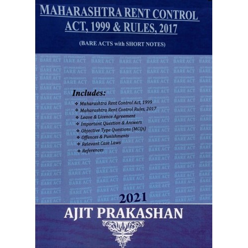 Ajit Prakashan's Maharashtra Rent Control Act, 1999 & Rules, 2017 (Bare Acts with Short Notes) | [2020-21. Edn]